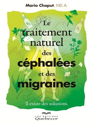 cover image of Le traitement naturel des céphalées et des migraines
